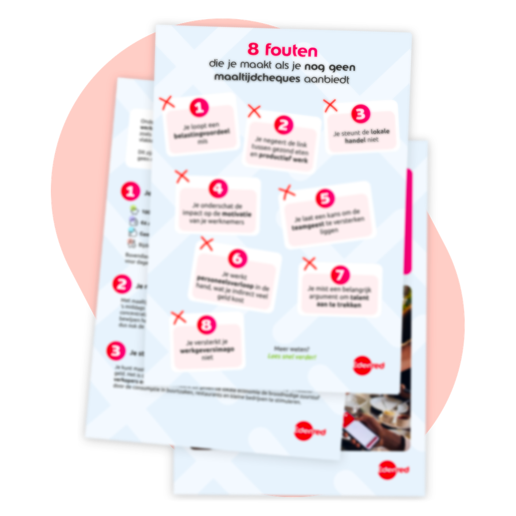 Ontdek de 8 fouten die je maakt als je nog geen maaltijdcheques aanbiedt