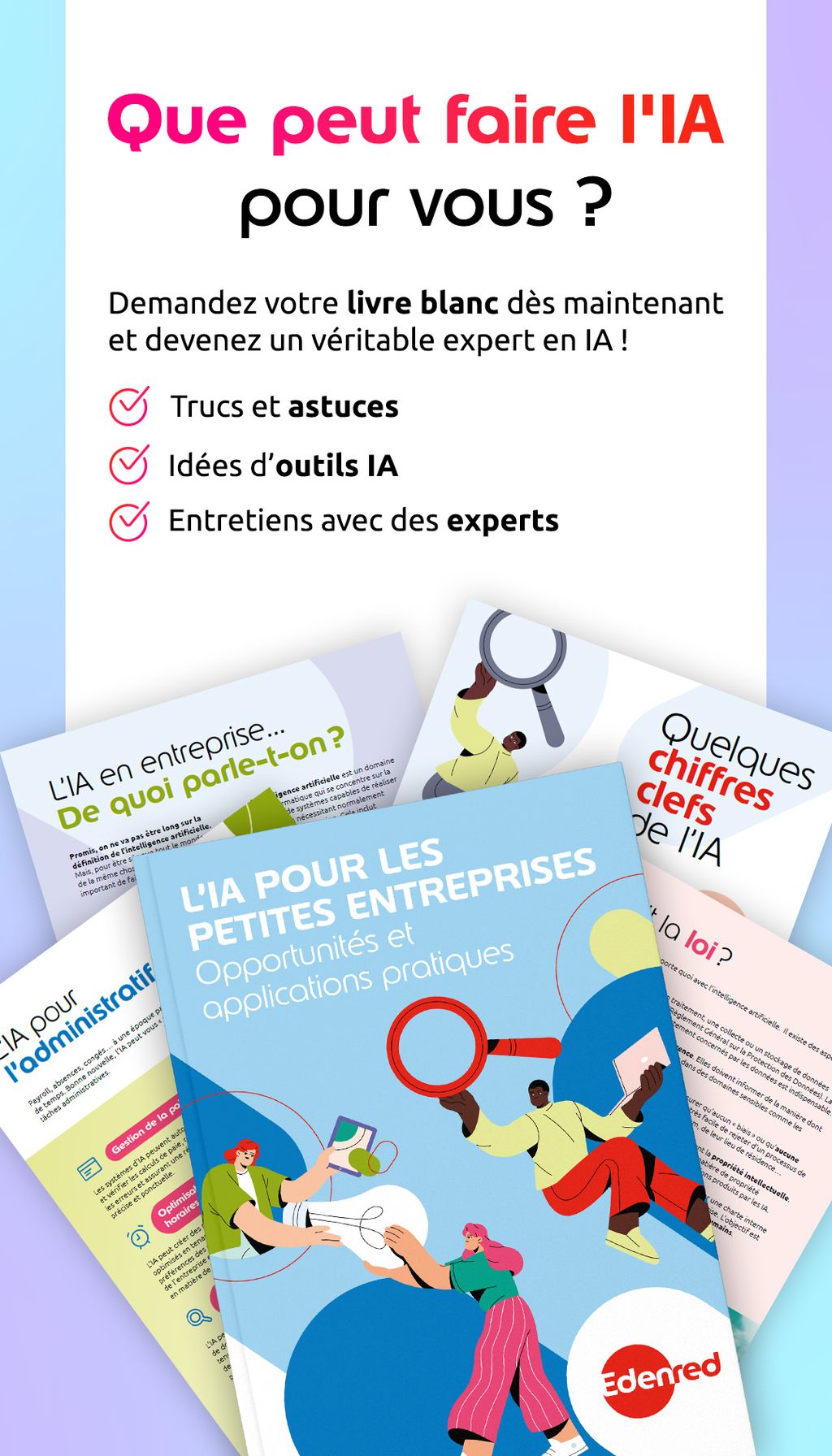 Une analyse de la manière dont l’IA peut vous aider La présentation de plusieurs outils IA pertinents Deux entretiens avec des spécialistes des ressources humaines sur l’impact de l’IA Des éclaircissements sur les aspects juridiques liés à l’utilisation de l’IA