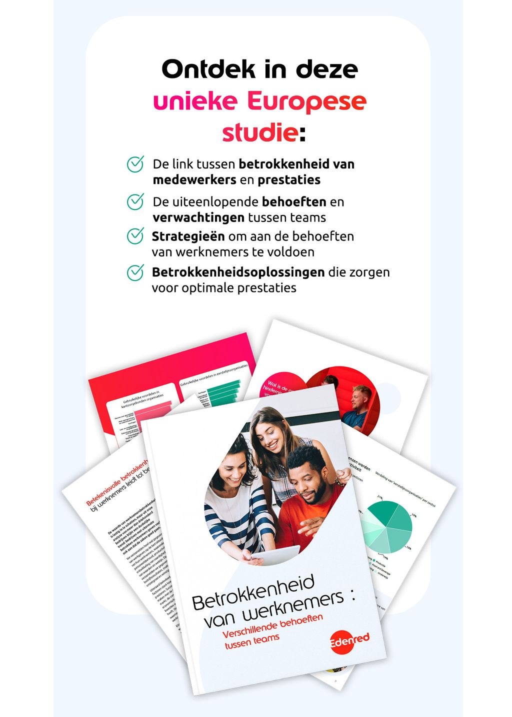 Download onze nieuwe studie, gebaseerd op de antwoorden van 300 bedrijven wereldwijd, en ontdek het sterke verband tussen de betrokkenheid van medewerkers en de financiële prestaties van bedrijven.